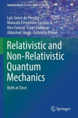 Relativistic and Non-Relativistic Quantum Mechanics