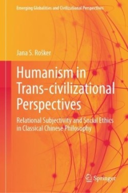 Humanism in Trans-civilizational Perspectives