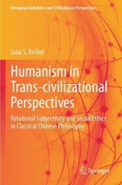 Humanism in Trans-civilizational Perspectives