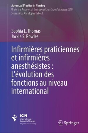 Infirmières praticiennes et infirmières anesthésistes : L'évolution des fonctions au niveau international