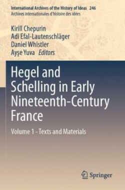 Hegel and Schelling in Early Nineteenth-Century France