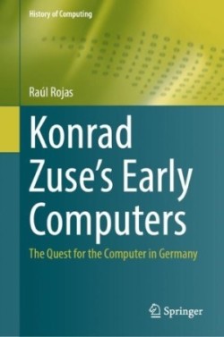 Konrad Zuse's Early Computers