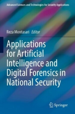 Applications for Artificial Intelligence and Digital Forensics in National Security