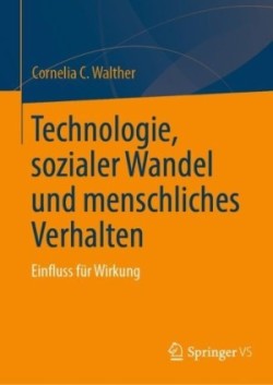 Technologie, sozialer Wandel und menschliches Verhalten