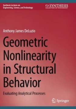 Geometric Nonlinearity in Structural Behavior