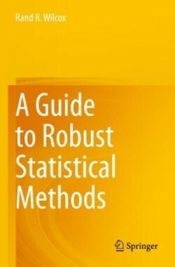 Guide to Robust Statistical Methods