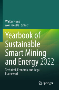 Yearbook of Sustainable Smart Mining and Energy 2022