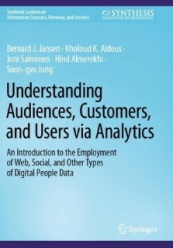 Understanding Audiences, Customers, and Users via Analytics