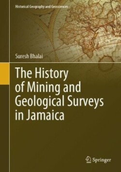 History of Mining and Geological Surveys in Jamaica