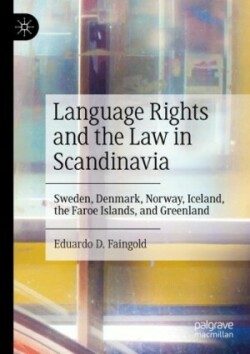 Language Rights and the Law in Scandinavia