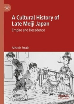 Cultural History of Late Meiji Japan