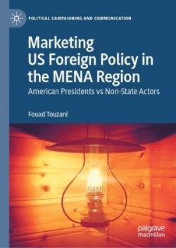 Marketing US Foreign Policy in the MENA Region