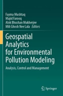 Geospatial Analytics for Environmental Pollution Modeling