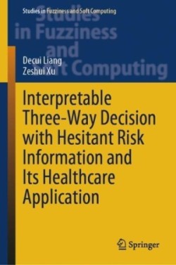 Interpretable Three-Way Decision with Hesitant Risk Information and Its Healthcare Application