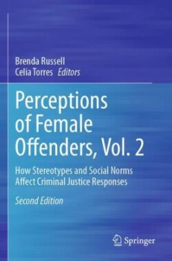 Perceptions of Female Offenders, Vol. 2