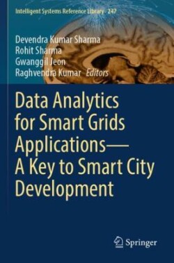 Data Analytics for Smart Grids Applications—A Key to Smart City Development