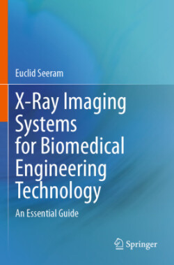 X-Ray Imaging Systems for Biomedical Engineering Technology