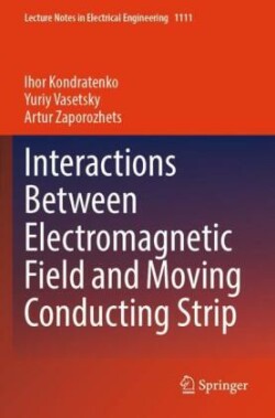 Interactions Between Electromagnetic Field and Moving Conducting Strip