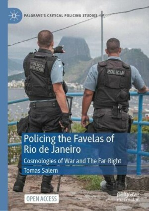 Policing the Favelas of Rio de Janeiro