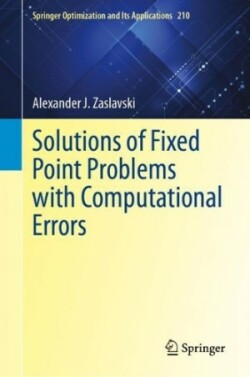 Solutions of Fixed Point Problems with Computational Errors