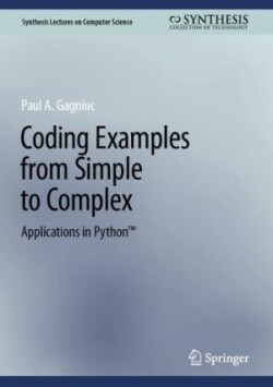 Coding Examples from Simple to Complex  