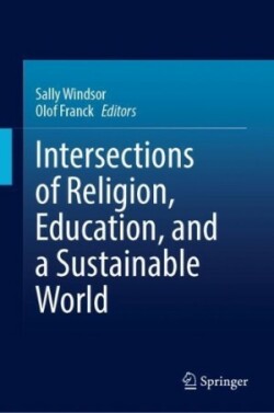 Intersections of Religion, Education, and a Sustainable World