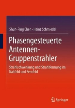 Phasengesteuerte Antennen- Gruppenstrahler