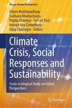 Climate Crisis, Social Responses and Sustainability