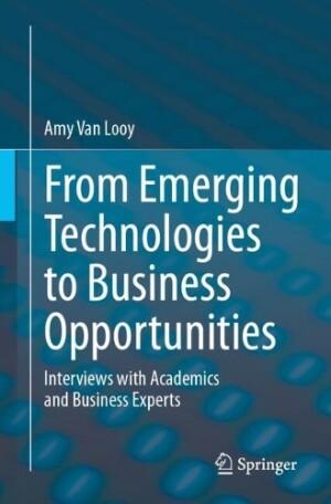 From Emerging Technologies to Business Opportunities