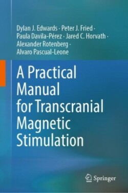 Practical Manual for Transcranial Magnetic Stimulation