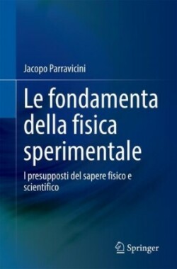 Le fondamenta della fisica sperimentale