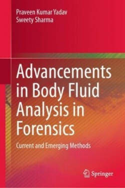 Advancements in Body Fluid Analysis in Forensics