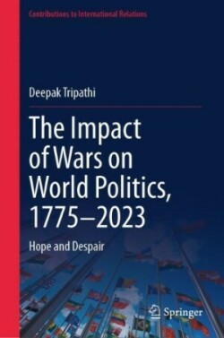 Impact of Wars on World Politics, 1775–2023
