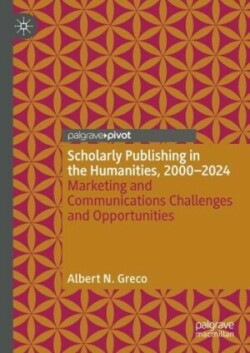 Scholarly Publishing in the Humanities, 2000-2024