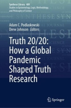 Truth 20/20: How a Global Pandemic Shaped Truth Research