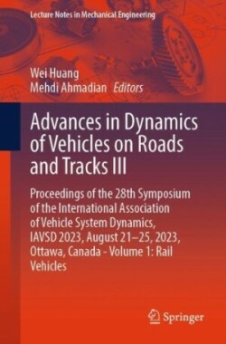 Advances in Dynamics of Vehicles on Roads and Tracks III