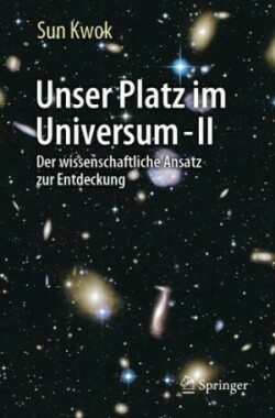 Unser Platz im Universum - II