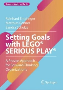 Setting Goals with LEGO® SERIOUS PLAY®