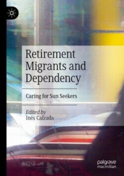 Retirement Migrants and Dependency