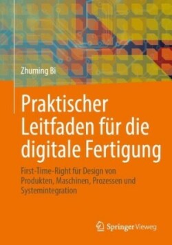 Praktischer Leitfaden für die digitale Fertigung