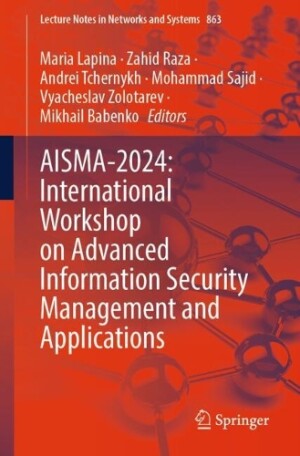 AISMA-2024: International Workshop on Advanced Information Security Management and Applications