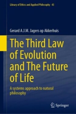 Third Law of Evolution and The Future of Life