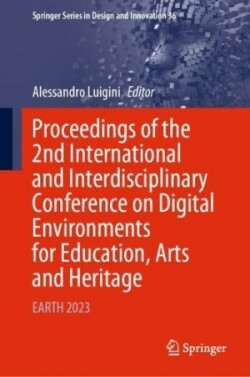 Proceedings of the 2nd International and Interdisciplinary Conference on Digital Environments for Education, Arts and Heritage