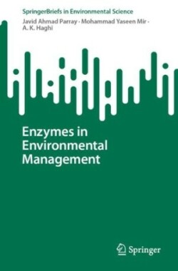 Enzymes in Environmental Management