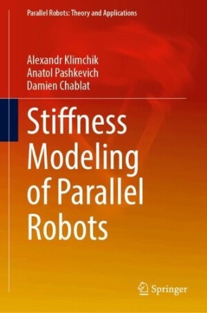 Stiffness Modeling of Parallel Robots