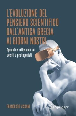 L’evoluzione del pensiero scientifico dall’antica Grecia ai giorni nostri