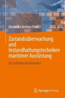 Zustandsüberwachung und Instandhaltungstechniken maritimer Ausrüstung