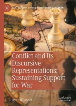 Conflict and Its Discursive Representations: Sustaining Support for War