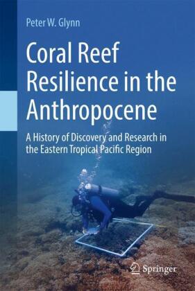 Coral Reef Resilience in the Anthropocene 