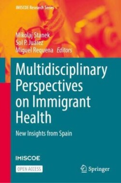 Multidisciplinary Perspectives on Immigrant Health